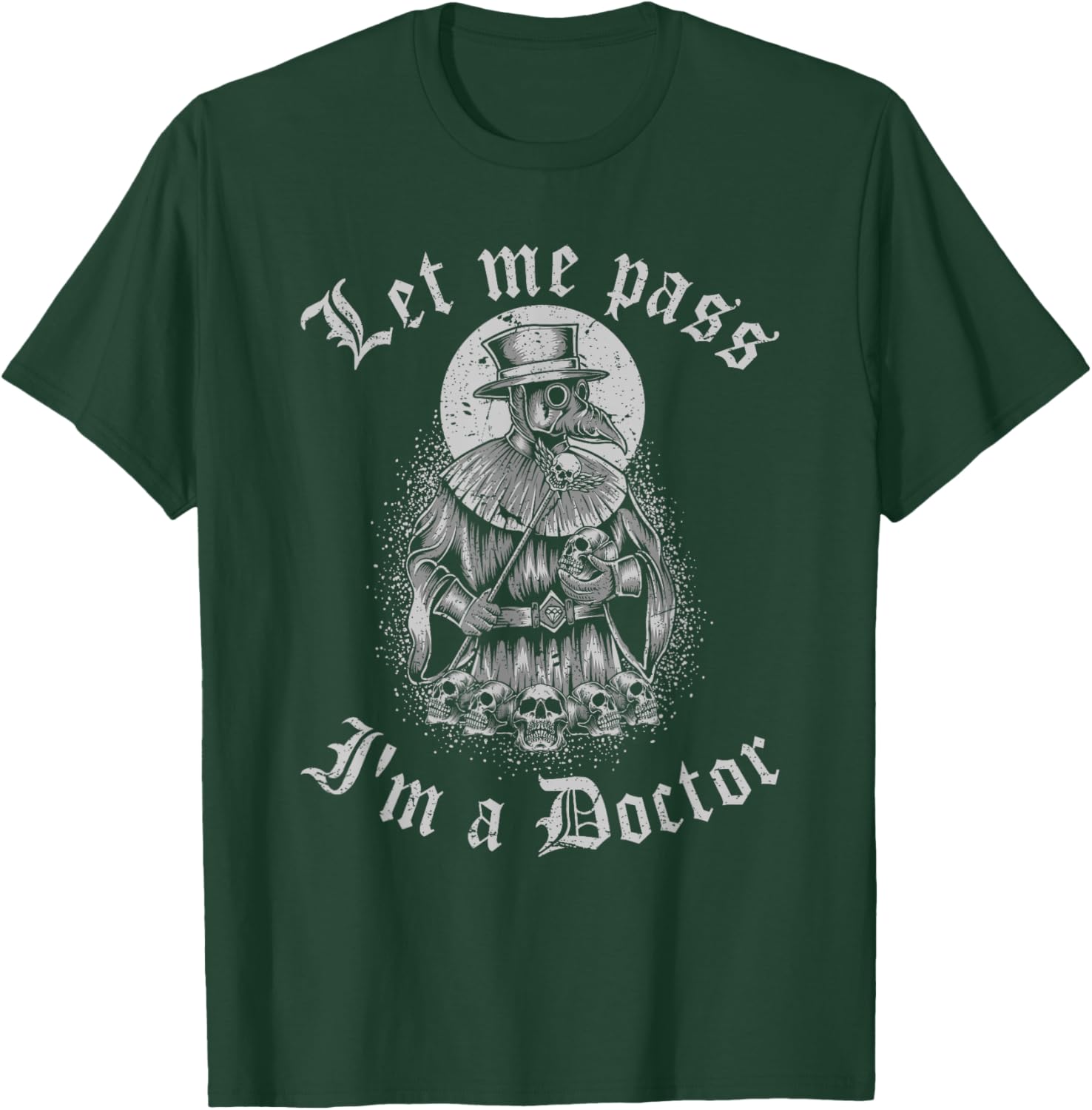 Renaissance Festival Medieval Plague Doctor Quote Ren Faire T-Shirt - T-Shirt | Forest