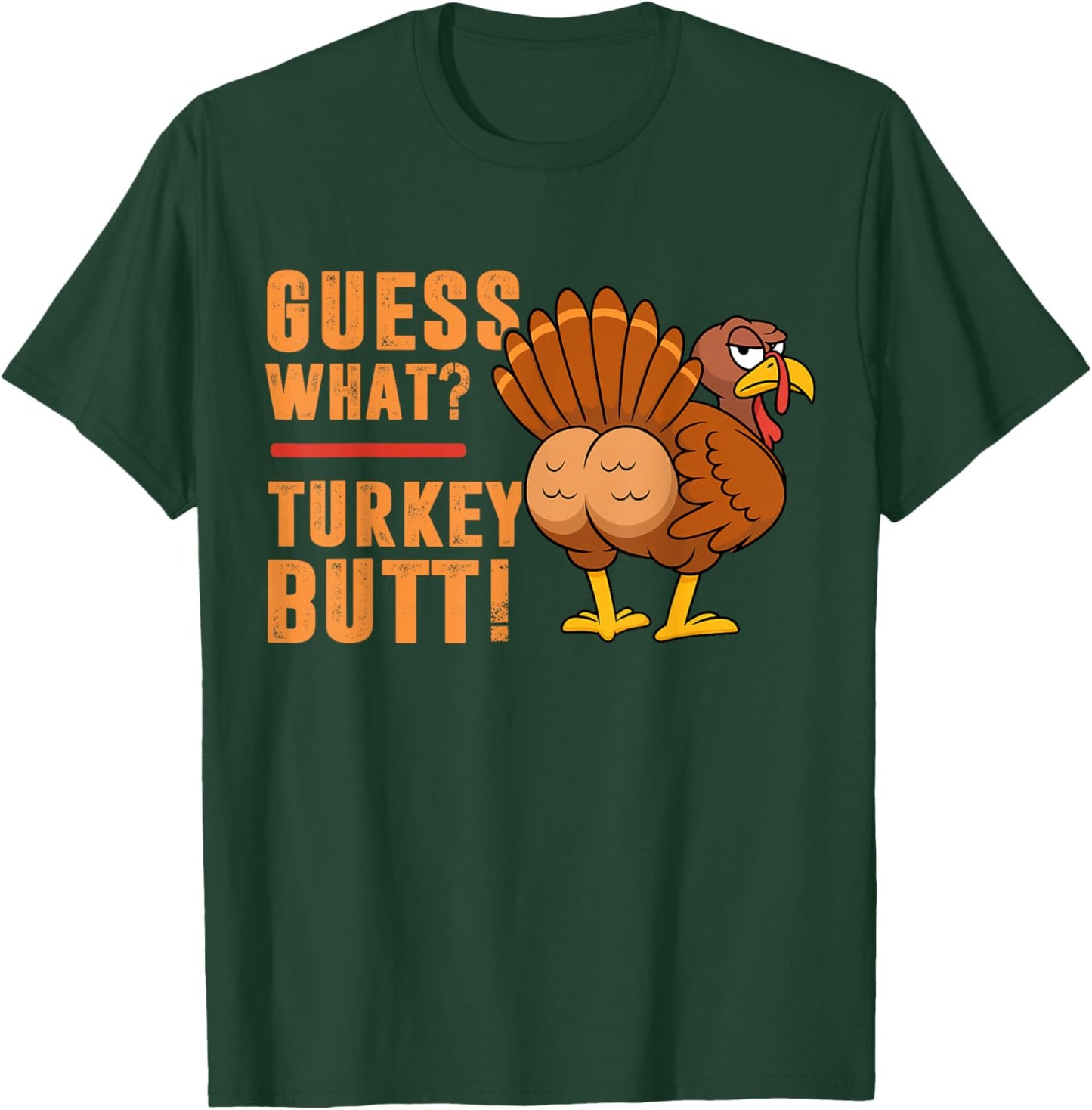 Funny Thanksgiving Guess What Turkey Butt Toddler Boy Kids T-Shirt - T-Shirt | Forest