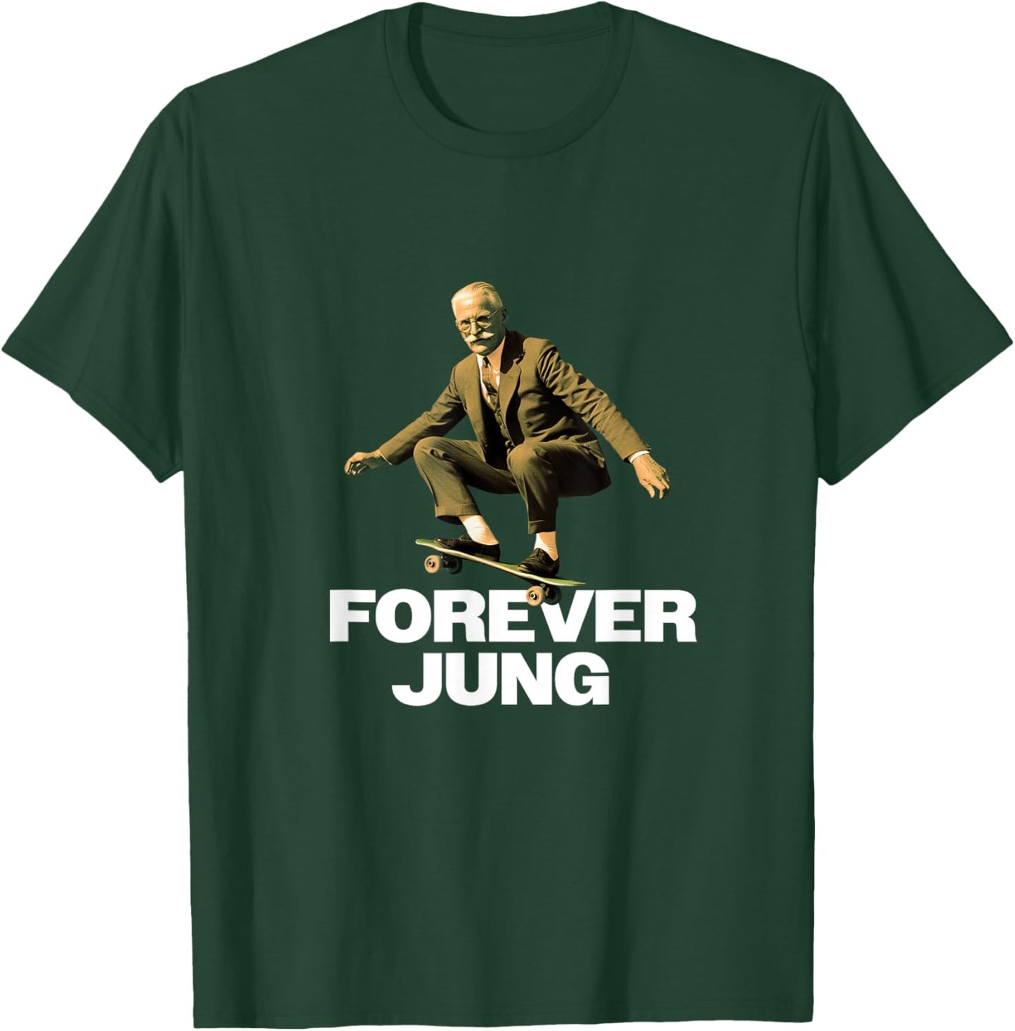 Forever Jung - Funny Psychoanalyst Design T-Shirt - T-Shirt | Forest