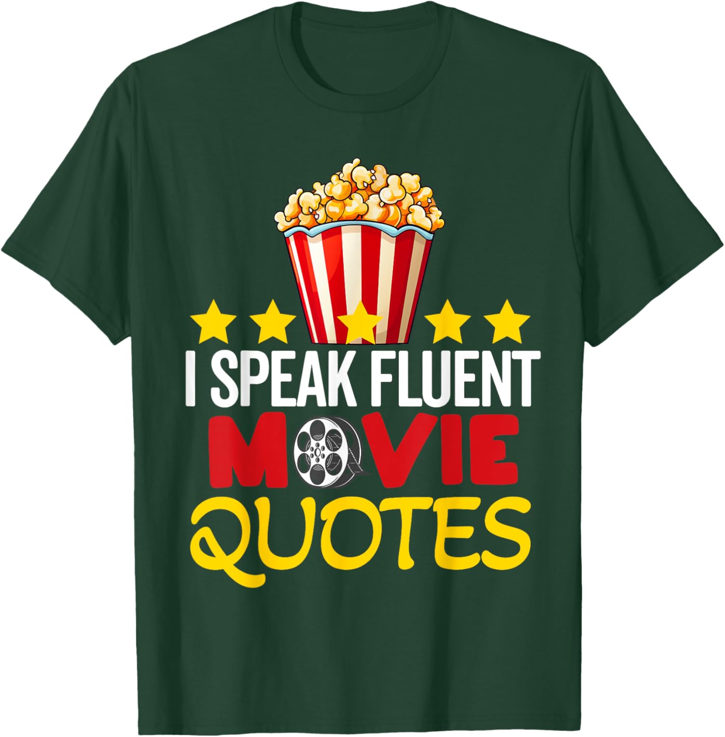 I Speak Fluent Movie Quotes Lover Critic Movie Film Cinema T-Shirt - T-Shirt | Forest