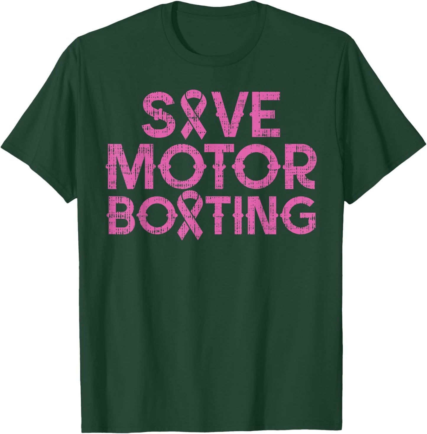 Save Motorboating Funny Breast Cancer Awareness Support Gift T-Shirt - T-Shirt | Forest