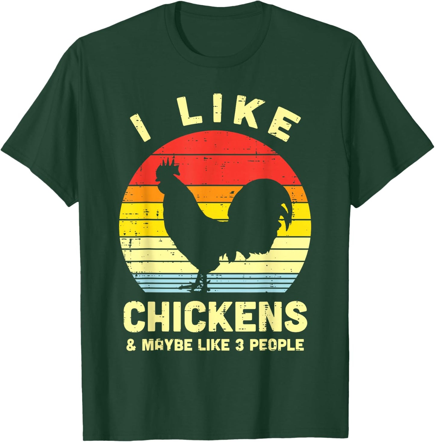 I Like Chickens Maybe 3 People Farming Animal Farmer Gift T-Shirt - T-Shirt | Forest
