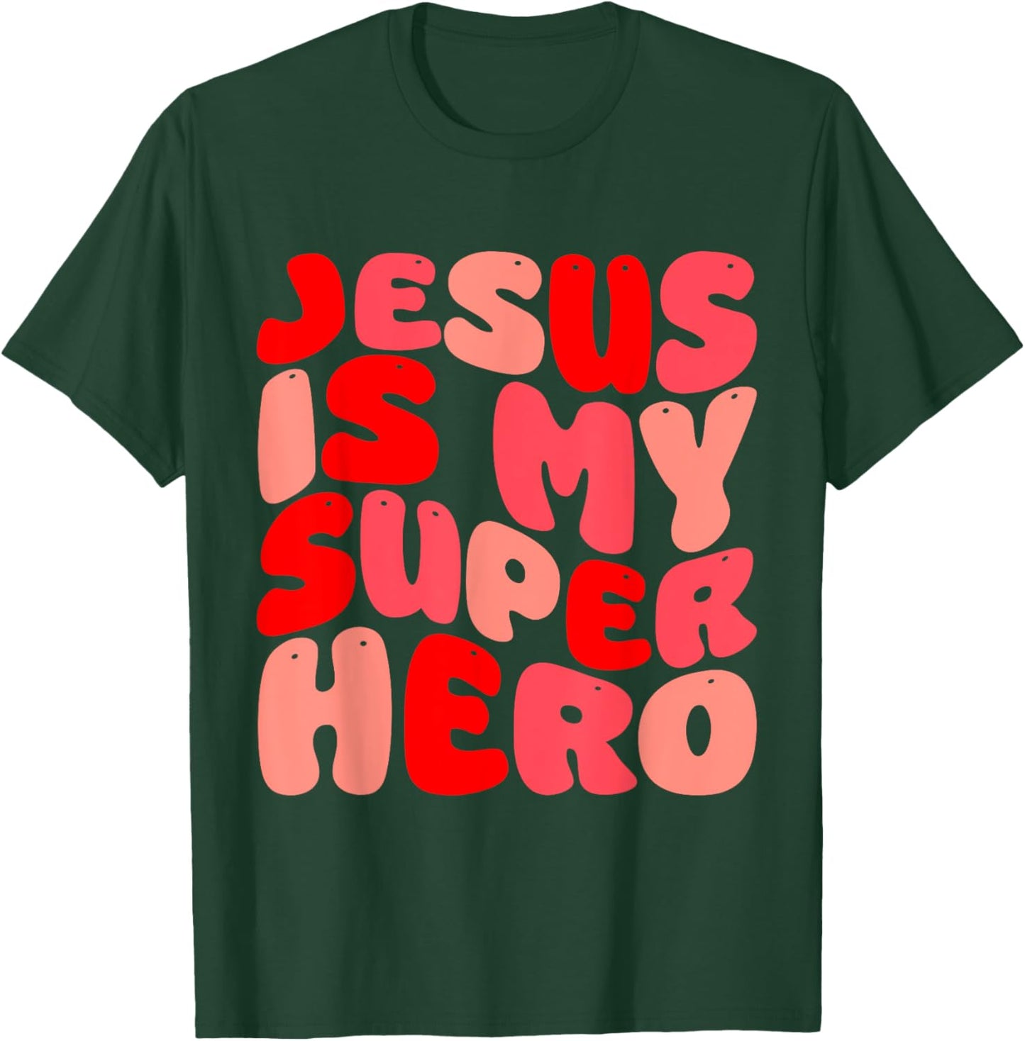 Jesus Is My Superhero Christian Religious T-Shirt - T-Shirt | Forest
