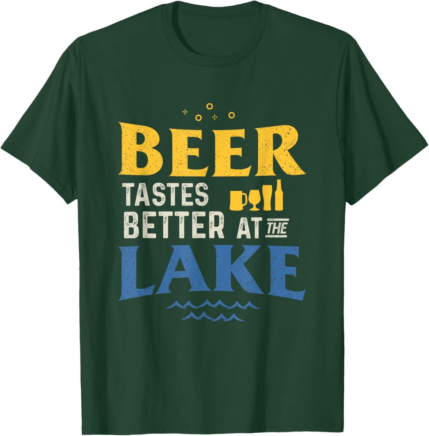 Drinking Lake Shirts Beer Tastes Better At The-Lake T-Shirt - T-Shirt | Forest