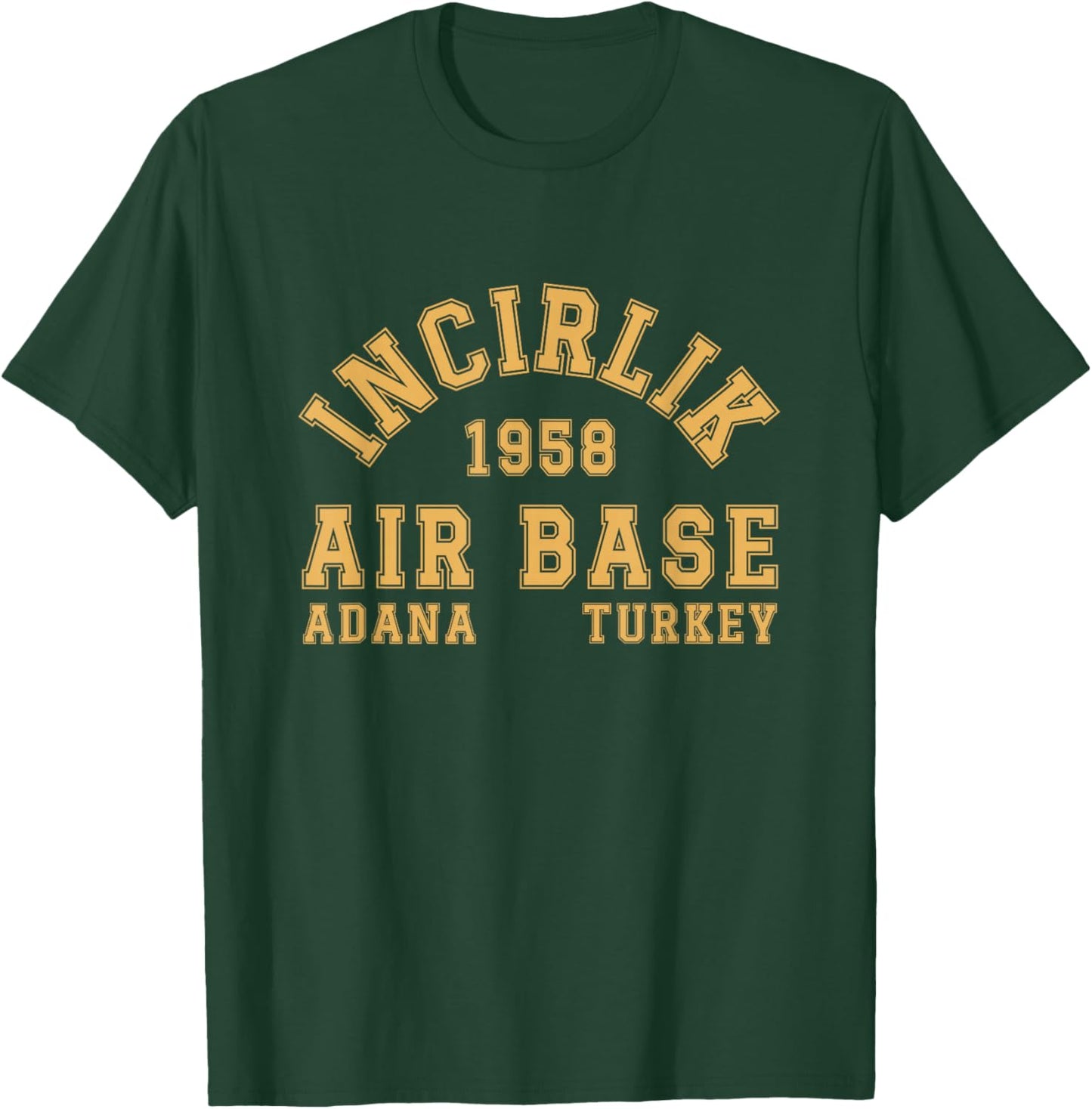 Incirlik Air Base 1958 Vintage Style U.S. Military Base T-Shirt - T-Shirt | Forest