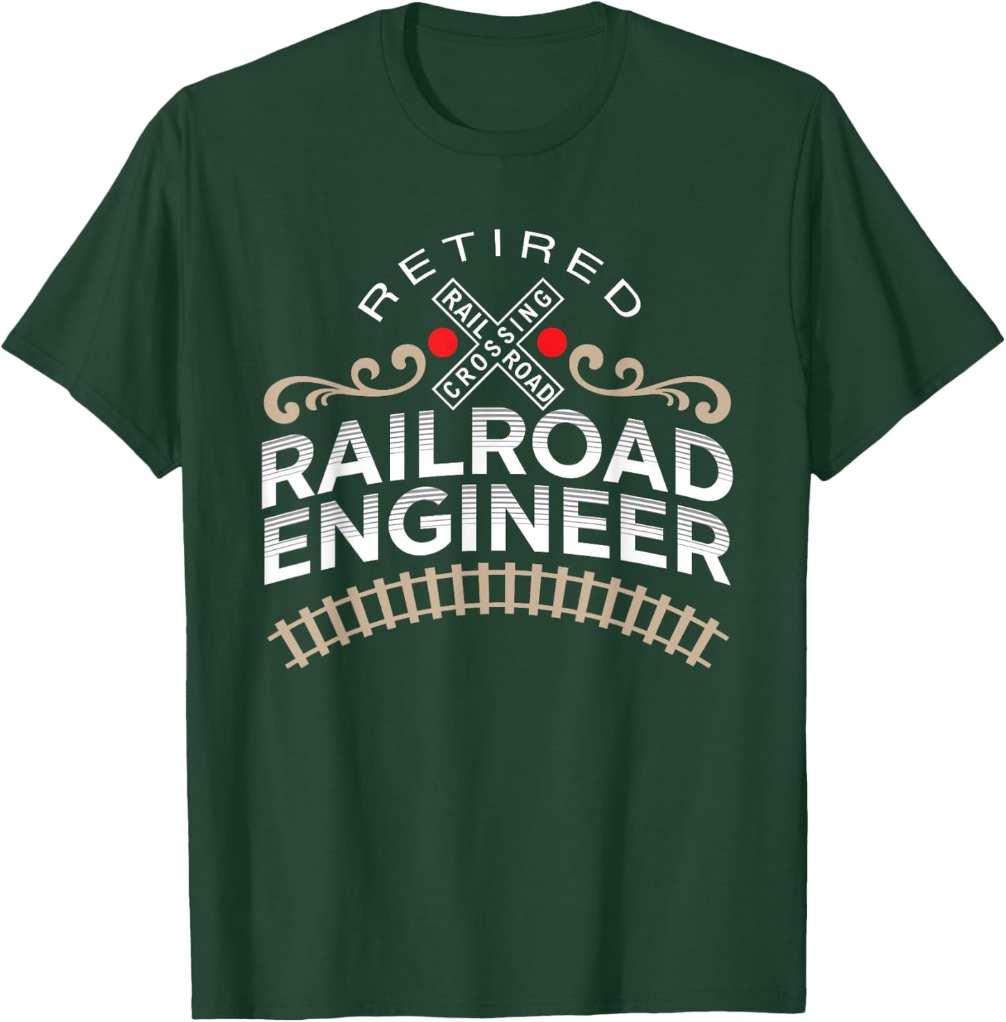 Retired Railroad Locomotive Train Engineer T-Shirt - T-Shirt | Forest