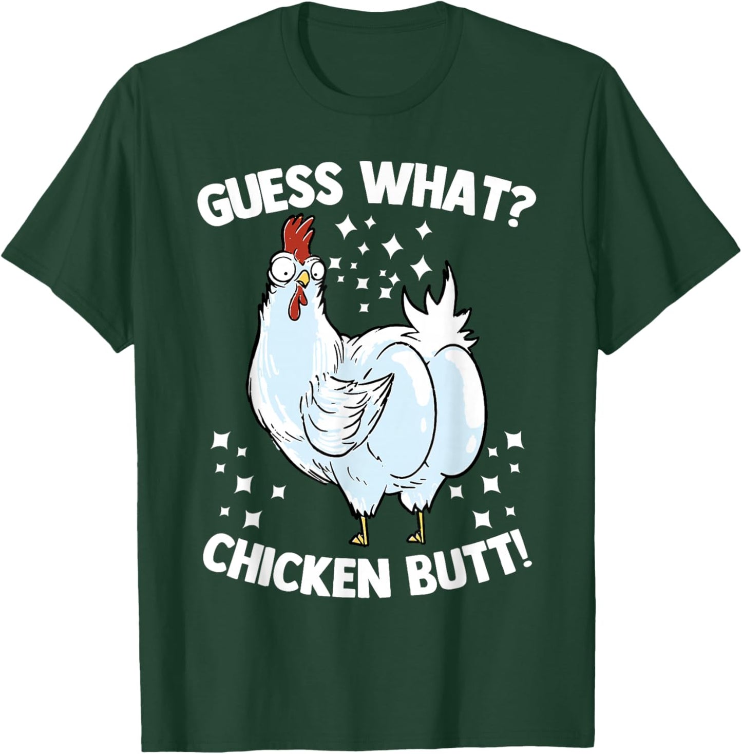 Funny Animal Guess What Cute Chicken Butt Farmers T-Shirt - T-Shirt | Forest