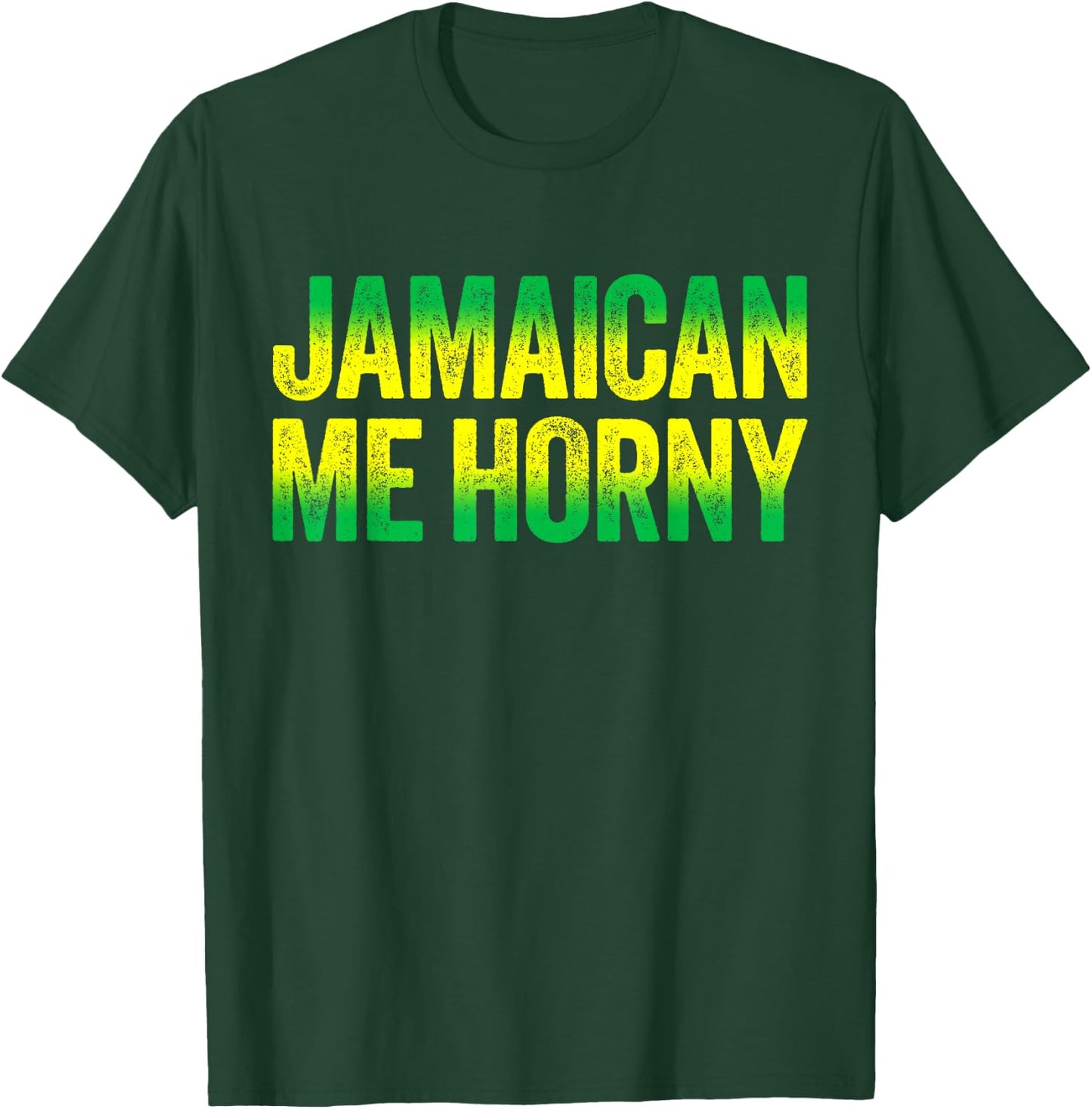 Jamaican Me Horny Caribbean Party Shirt T-Shirt - T-Shirt | Forest