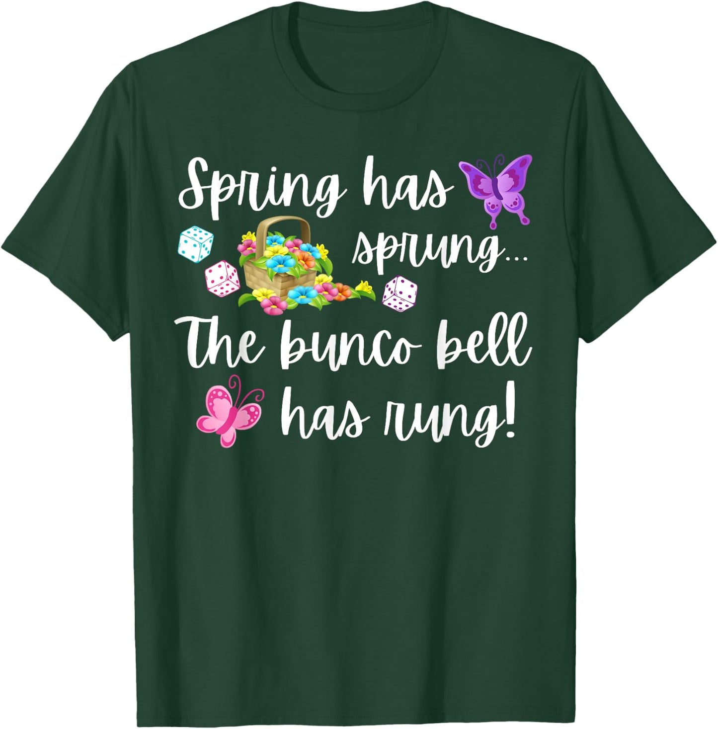 Funny Bunco Spring Has Sprung Bunco Bell Has Rung T-Shirt - T-Shirt | Forest