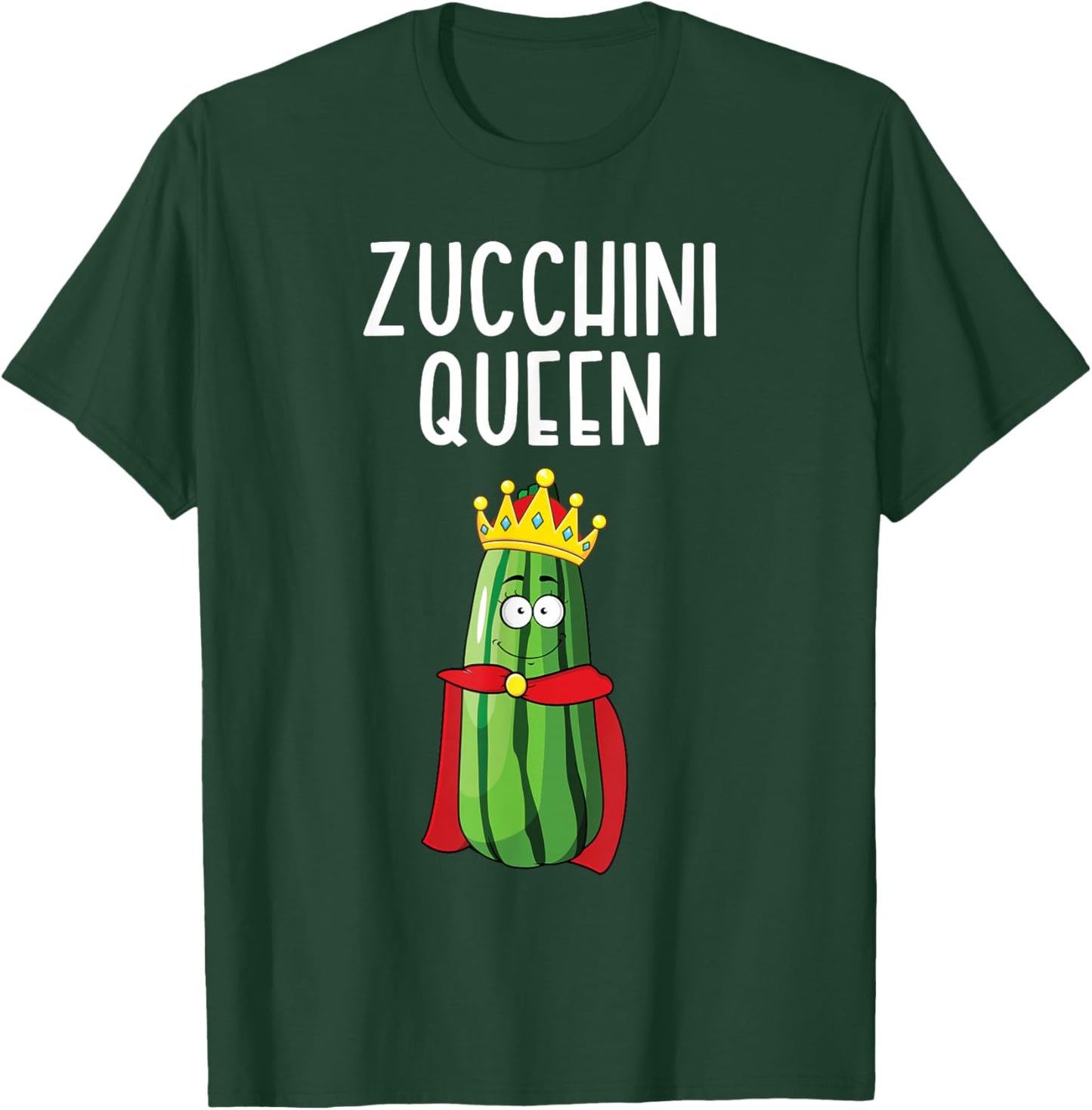 Zucchiniqueen T-Shirt - T-Shirt | Forest