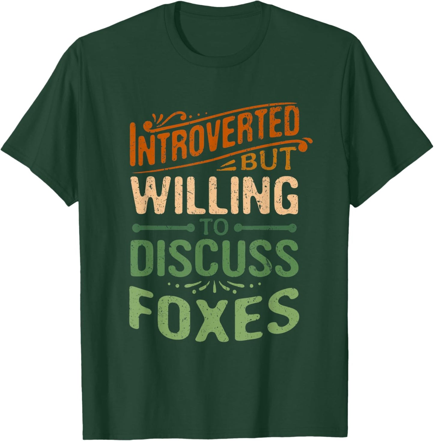 Introverted But Willing To Discuss Foxes Funny Animal Meme T-Shirt - T-Shirt | Forest