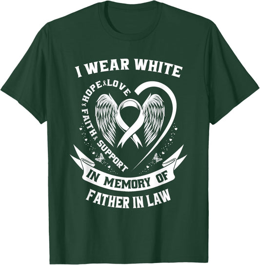 I Wear White For My Father In Law Lung Cancer Awareness Dad T-Shirt - T-Shirt | Forest