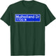 Mulholland Dr Street Sign Distressed T-Shirt - T-Shirt | Forest