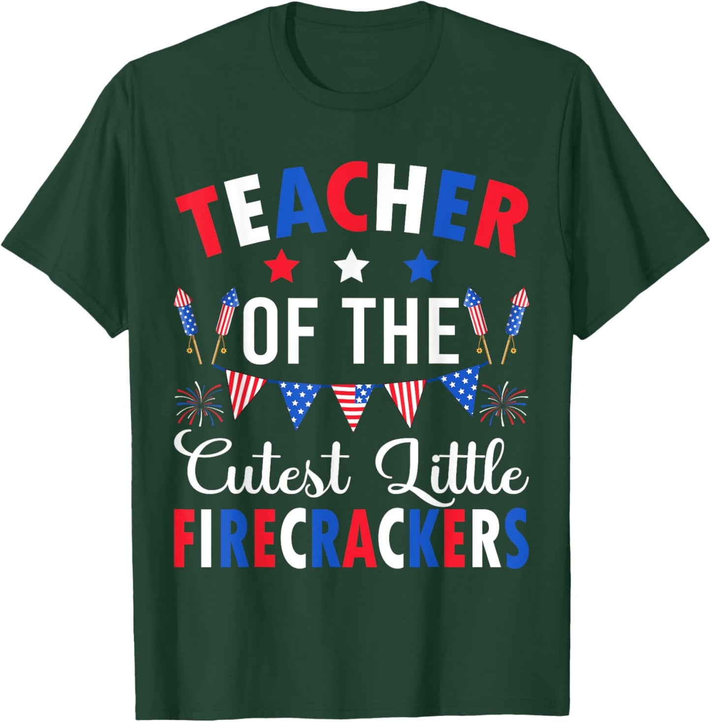 Teacher Of The Cutest Little Firecrackers 4th July Teacher Women T-Shirt - T-Shirt | Forest