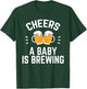 Funny New Dad Baby Shower Cheers A Baby Is Brewing T-Shirt - T-Shirt | Forest