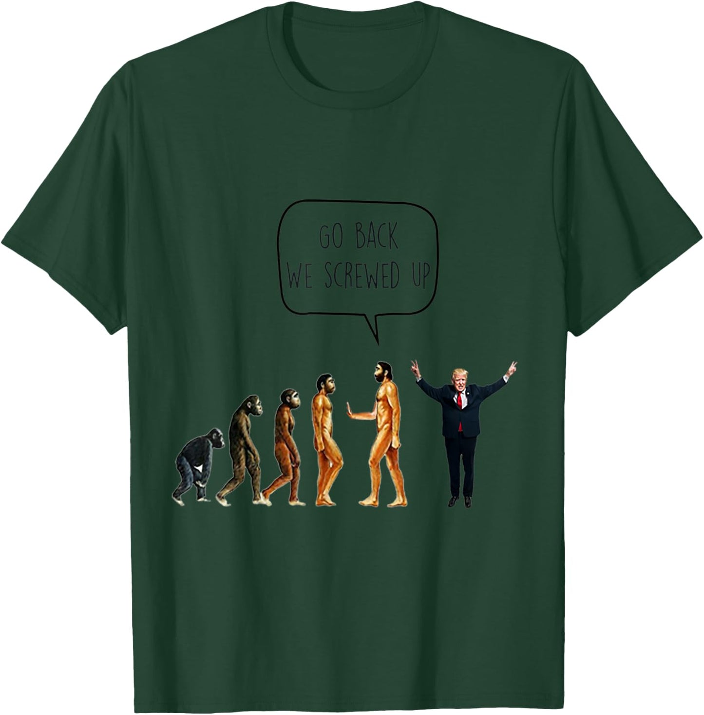 Go back We screwed up T-Shirt - T-Shirt | Forest