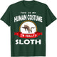 This Is My Human Costume I'm Really A Sloth Cute T-Shirt - T-Shirt | Forest