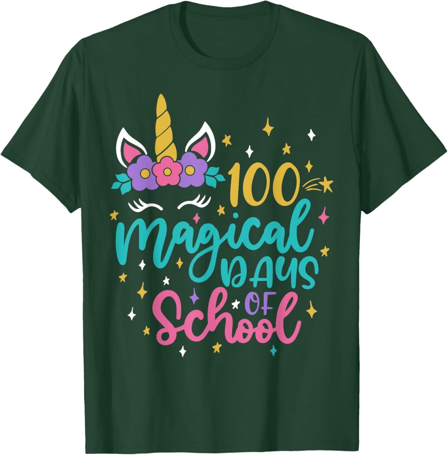 100th Day of School Unicorn 100 Magical Days Teacher Girls T-Shirt - T-Shirt | Forest