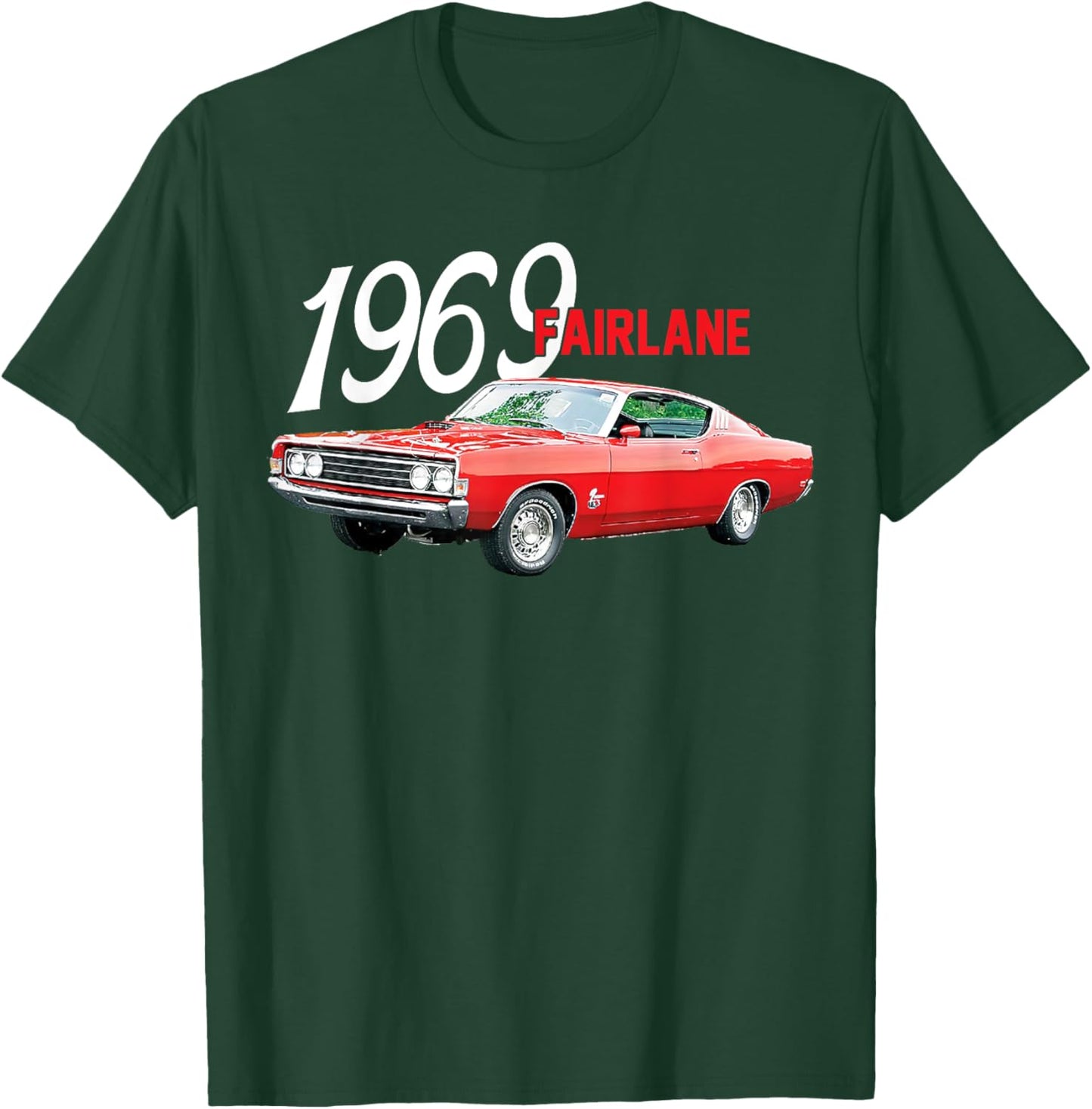 1969 69 Fairlane Classic Car T-Shirt - T-Shirt | Forest