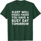 Sleep Well Middle Finger You Have A Busy Day Tomorrow T-Shirt - T-Shirt | Forest