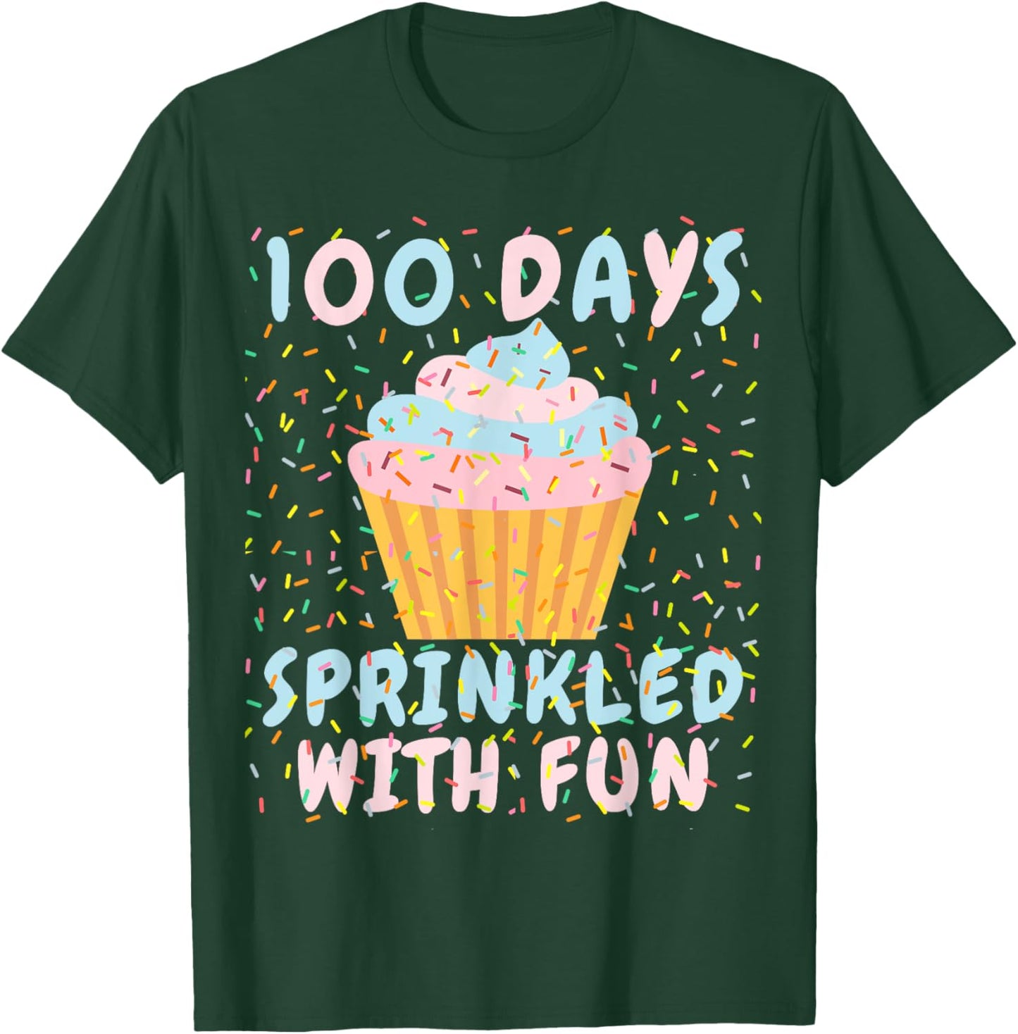 100 Days Sprinkled With Fun Cupcake 100th Day Of School Kids T-Shirt - T-Shirt | Forest