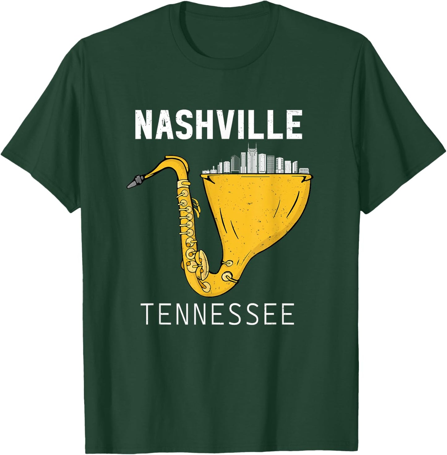 Nashville Tennessee Souvenir Saxophone Jazz Music City T-Shirt - T-Shirt | Forest