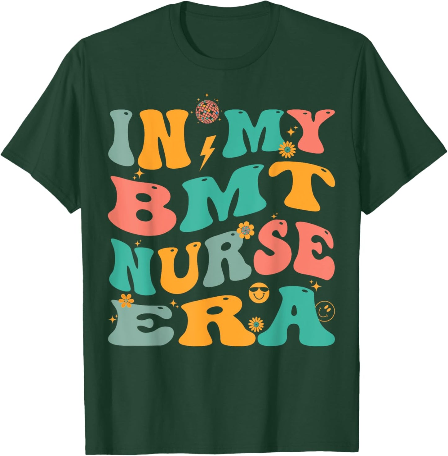 In My BMT Nurse Era Retro BMT Nursing T-Shirt - T-Shirt | Forest