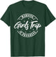 Warning Girls Trip In Progress T-Shirt - T-Shirt | Forest