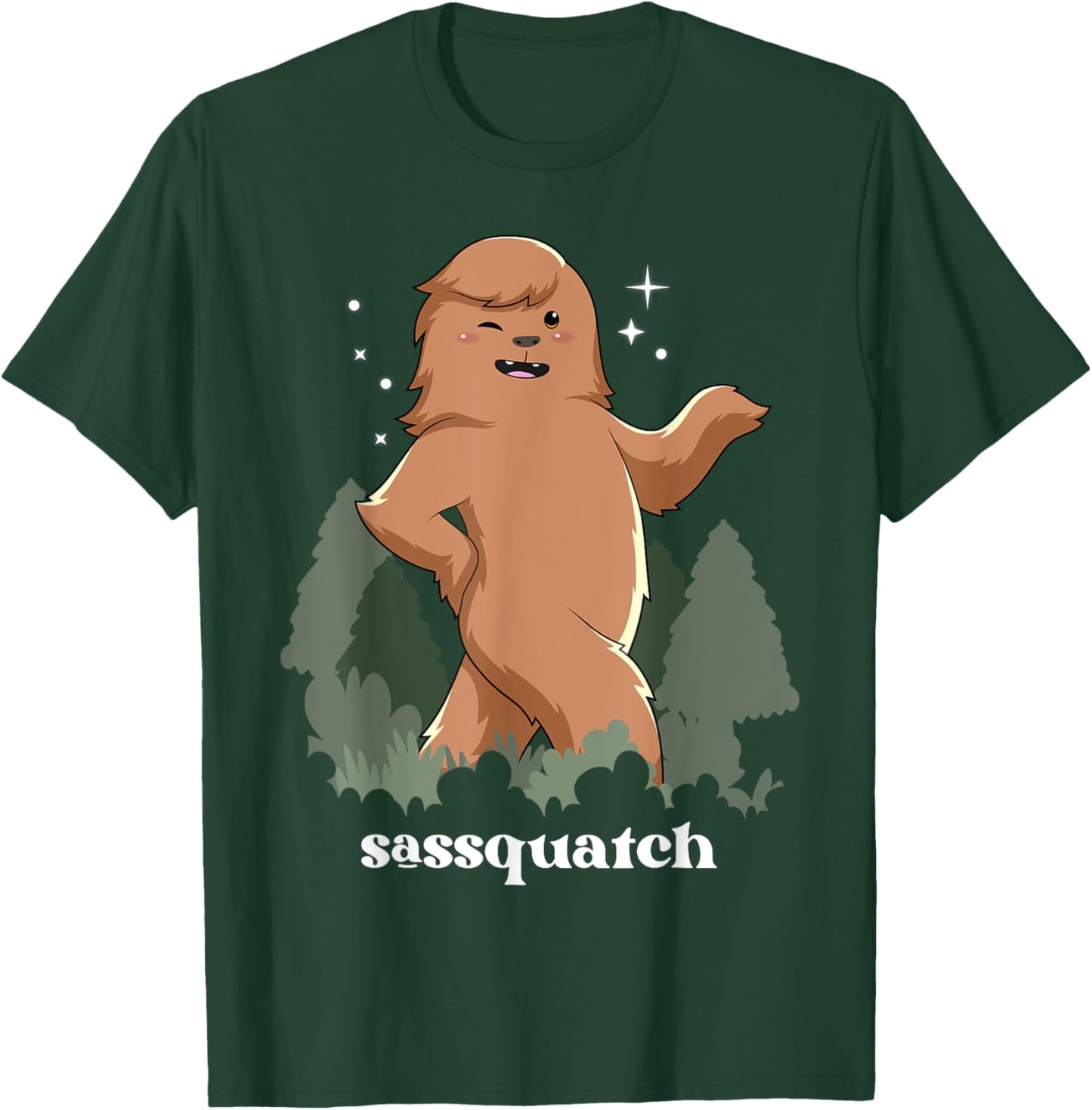 Sasquatch Shirt Sassy Bigfoot Sassquatch Cryptid Funny T-Shirt - T-Shirt | Forest