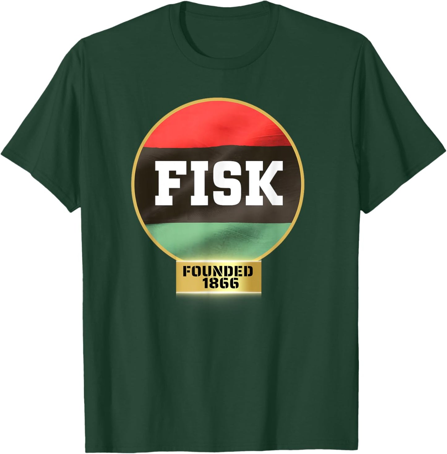 Fisk, FU, HBC, Proud HBCU T-Shirt - T-Shirt | Forest