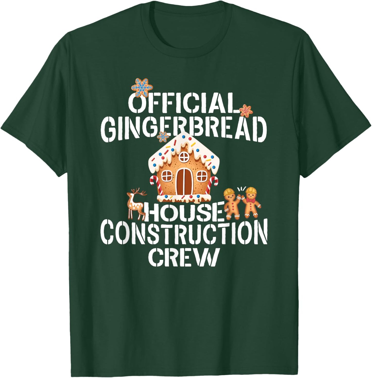 Official Gingerbread House Construction Crew Decorating T-Shirt - T-Shirt | Forest
