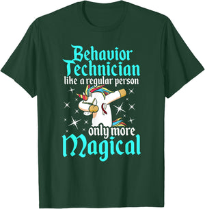 Behavior Technician Magical Behavioral Tech RBT T-Shirt - T-Shirt | Forest