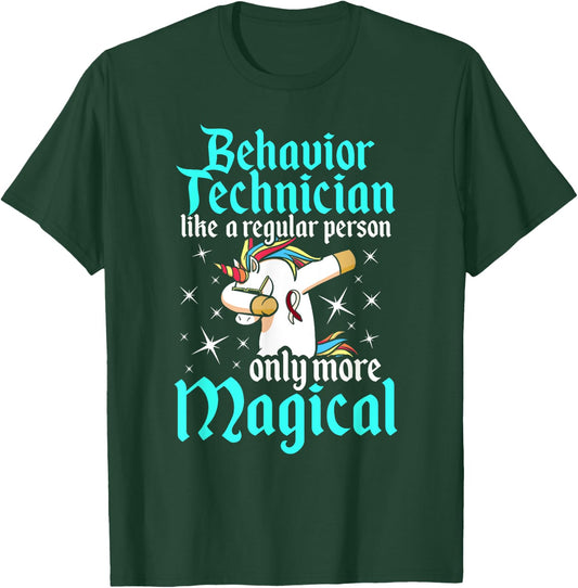 Behavior Technician Magical Behavioral Tech RBT T-Shirt - T-Shirt | Forest