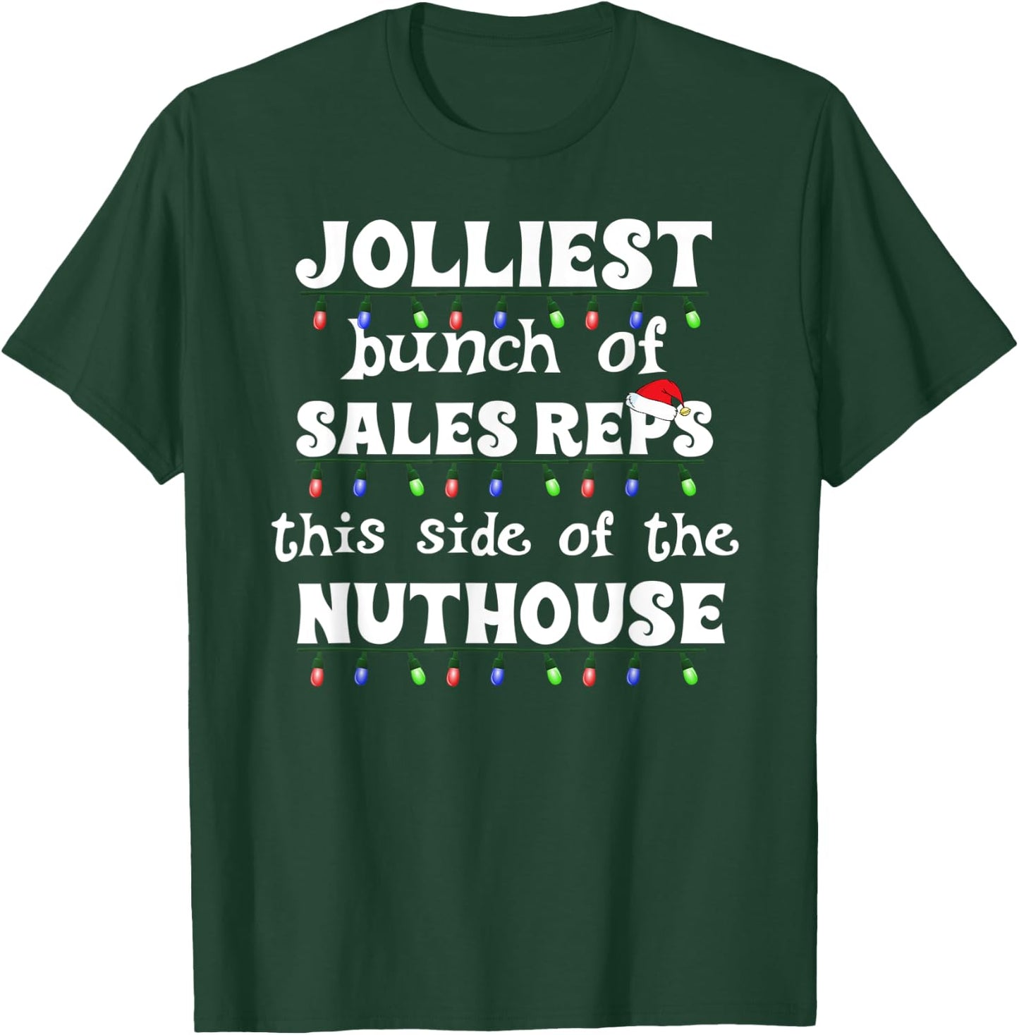 Funny Christmas Jolliest Bunch of Sales Reps Matching Work T-Shirt - T-Shirt | Forest