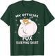 My Official Sleeping Shirt PJ Pajama Top Fox T-Shirt - T-Shirt | Forest