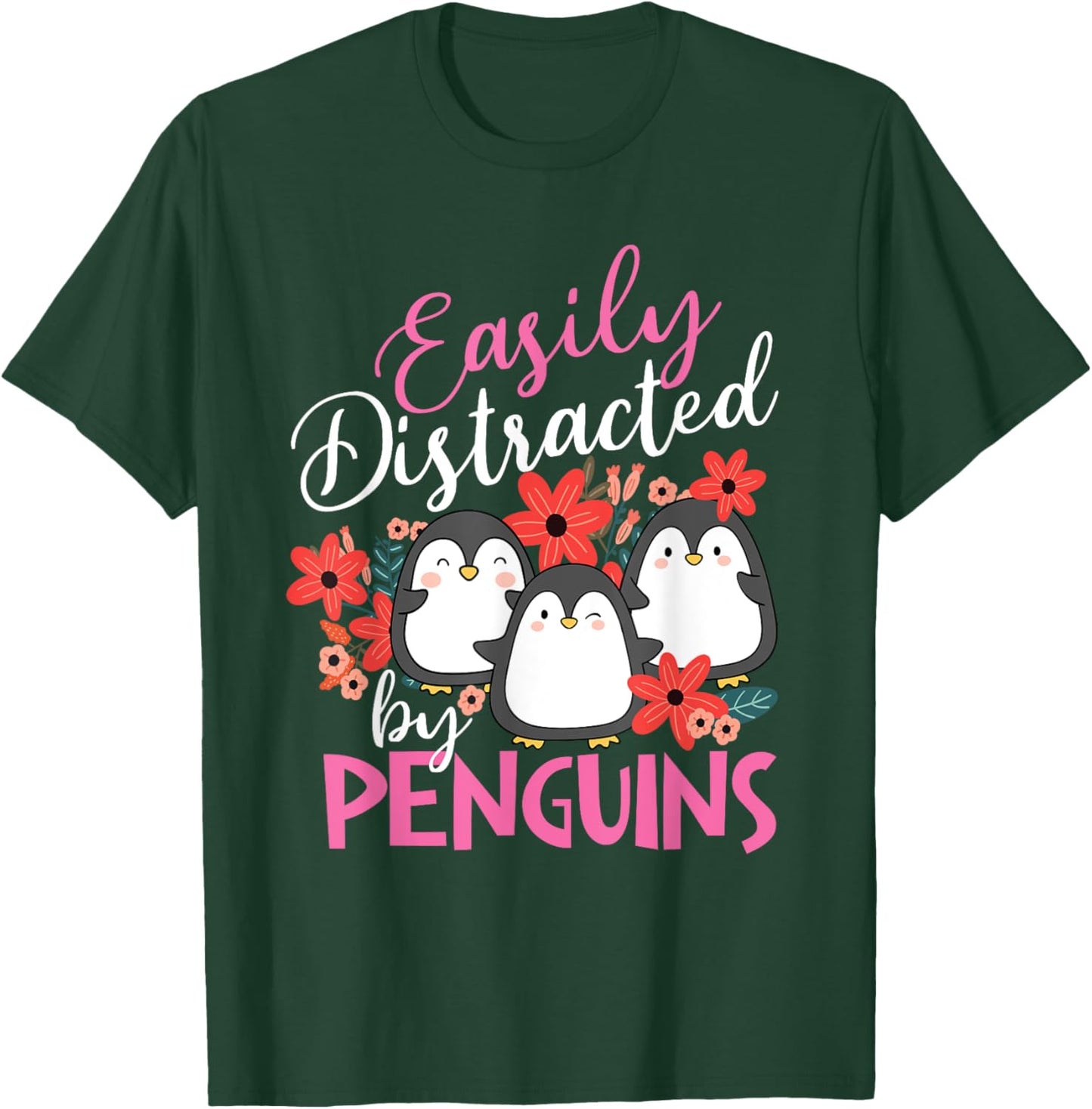 Easily Distracted By Penguins - Penguin Lover Bird Watcher T-Shirt - T-Shirt | Forest