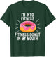 I'm Into Fitness - Fit'ness Donut In My Mouth T-Shirt - T-Shirt | Forest