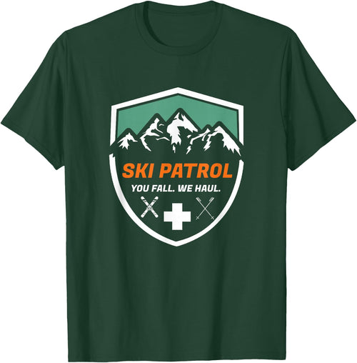 Ski Patrol You Fall We Haul Skier Assistance Skiing Apparel