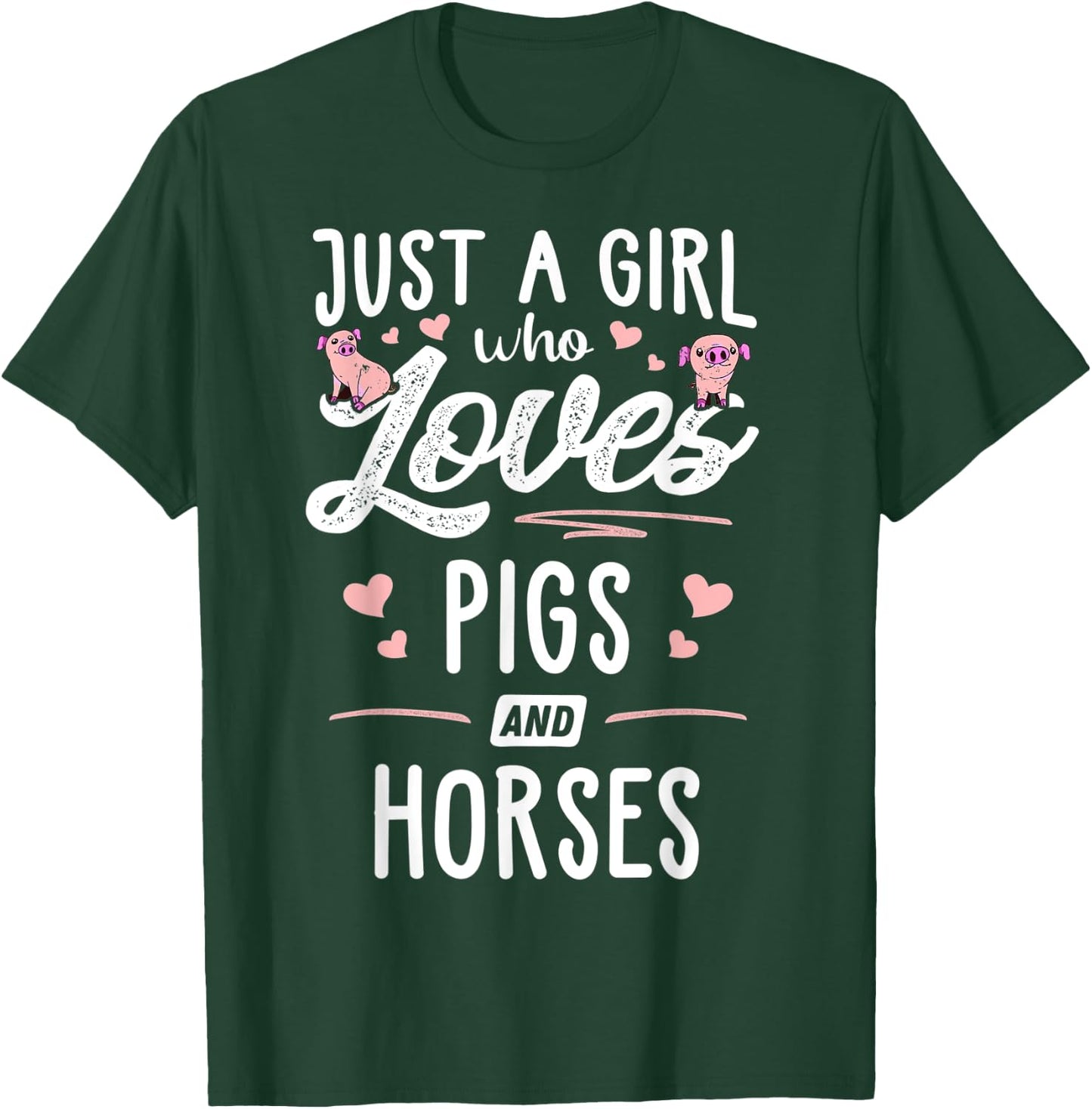 Just A Girl Who Loves Pigs And Horses Gift Women T-Shirt - T-Shirt | Forest