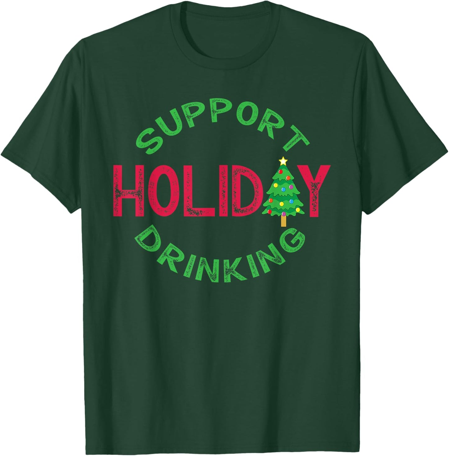 Support Day Drinking For Christmas Funny Xmas Alcohol T-Shirt - T-Shirt | Forest