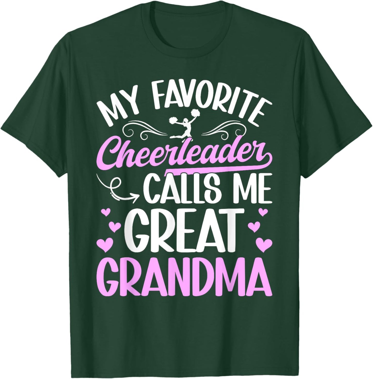 Favorite Cheerleader Great Grandma Cheer Great Grandma T-Shirt - T-Shirt | Forest