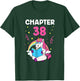 Chapter 38 38th Birthday Party Thirty Eight Years Unicorn T-Shirt - T-Shirt | Forest