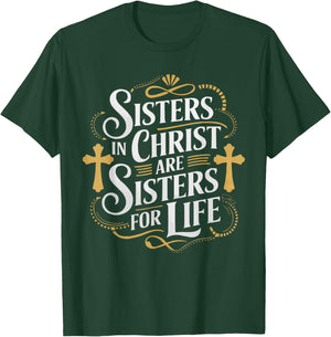 Sisters In Christ Religion Jesus Christian Women Faith T-Shirt - T-Shirt | Forest
