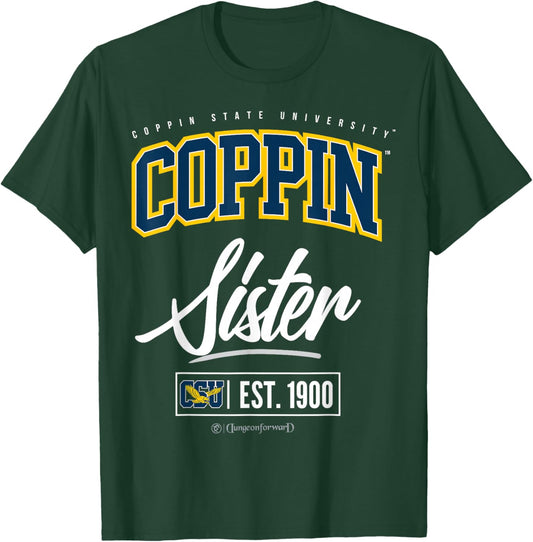 Coppin State University - CSU HBCU Sister T-Shirt - T-Shirt | Forest