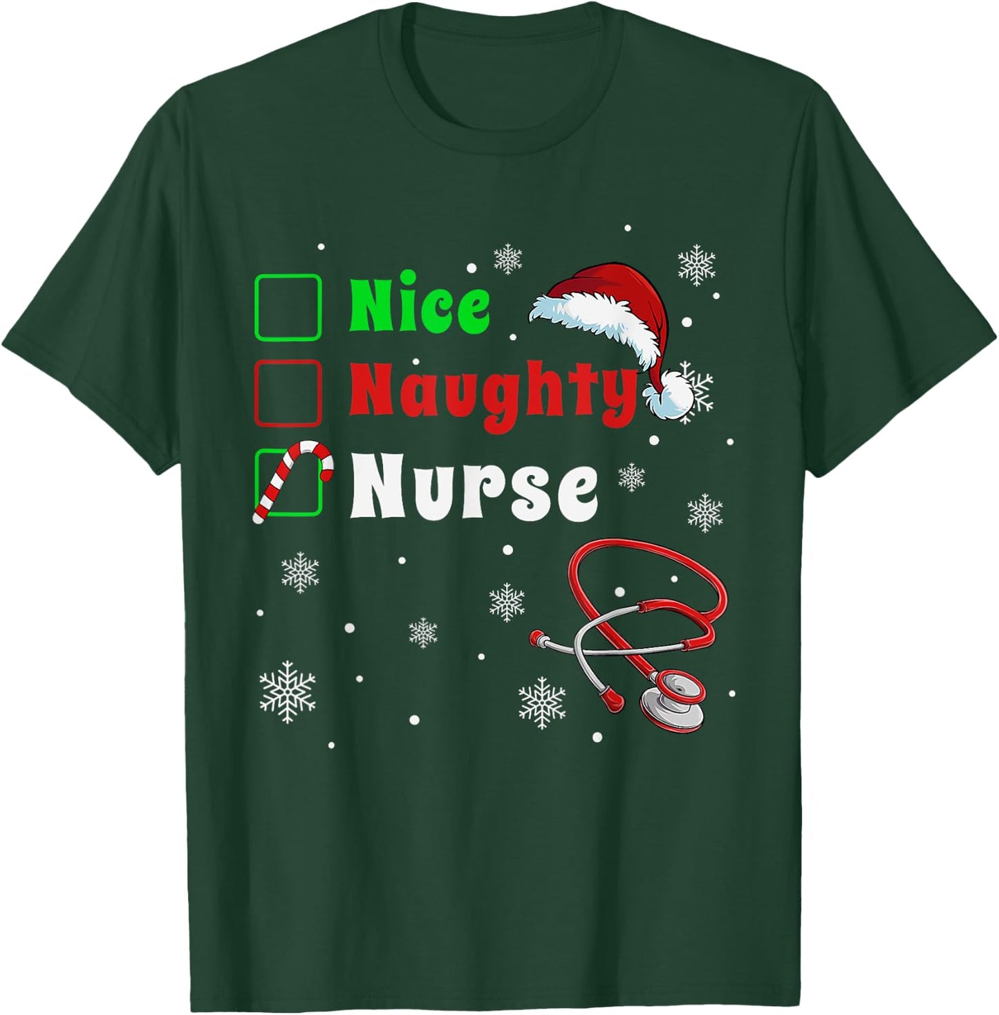Funny Christmas Nice Naughty Nurse Scrub Top Men Women Xmas T-Shirt - T-Shirt | Forest