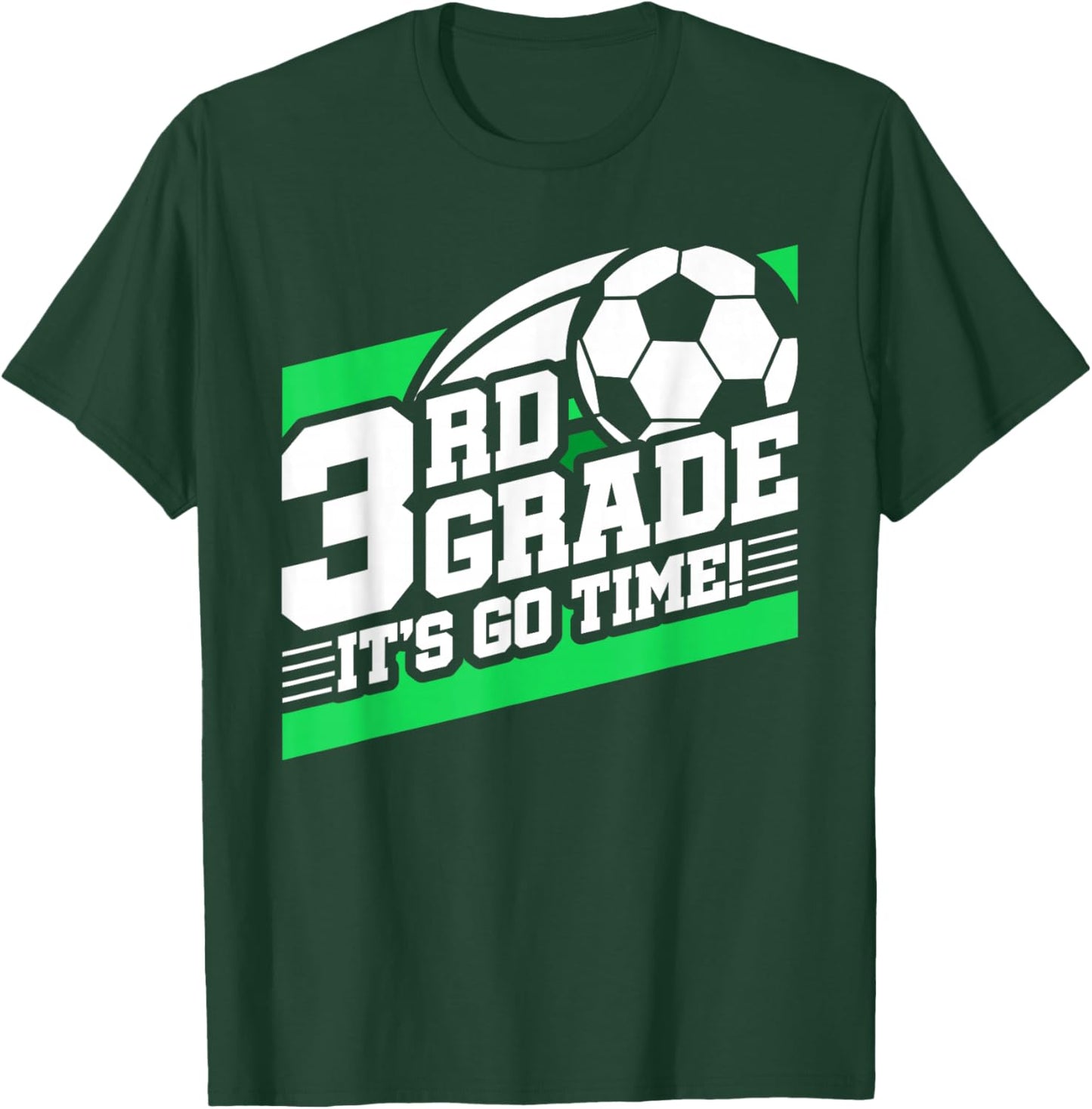 3rd Grade Soccer - Back To School - First Day Of 3rd Grade T-Shirt - T-Shirt | Forest
