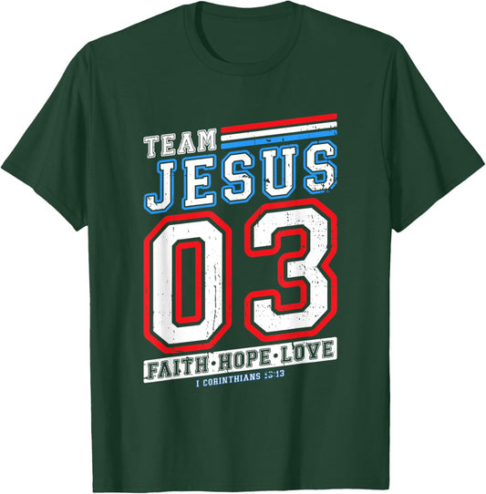 Christian - Team Jesus 03 Faith Hope Love T-Shirt - T-Shirt | Forest