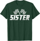 Sister Pit Crew Family Racing Birthday Race Car T-Shirt - T-Shirt | Forest