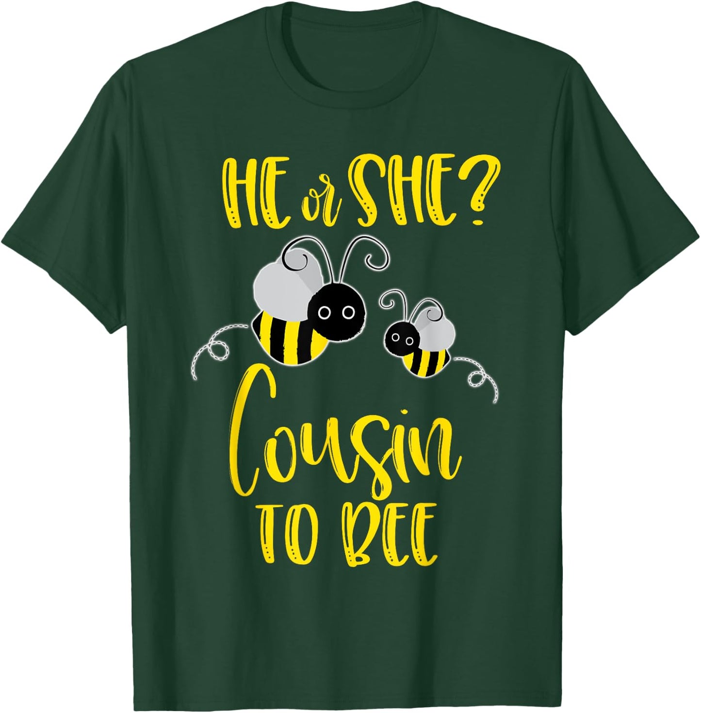 Cousin Shirt What Will It Bee Gender Reveal He or She T-Shirt - T-Shirt | Forest