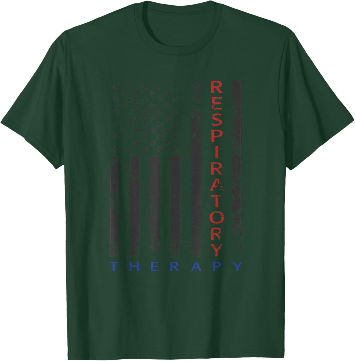 Respiratory Therapy - Patriotic American Flag - RRT - RT Men T-Shirt - T-Shirt | Forest